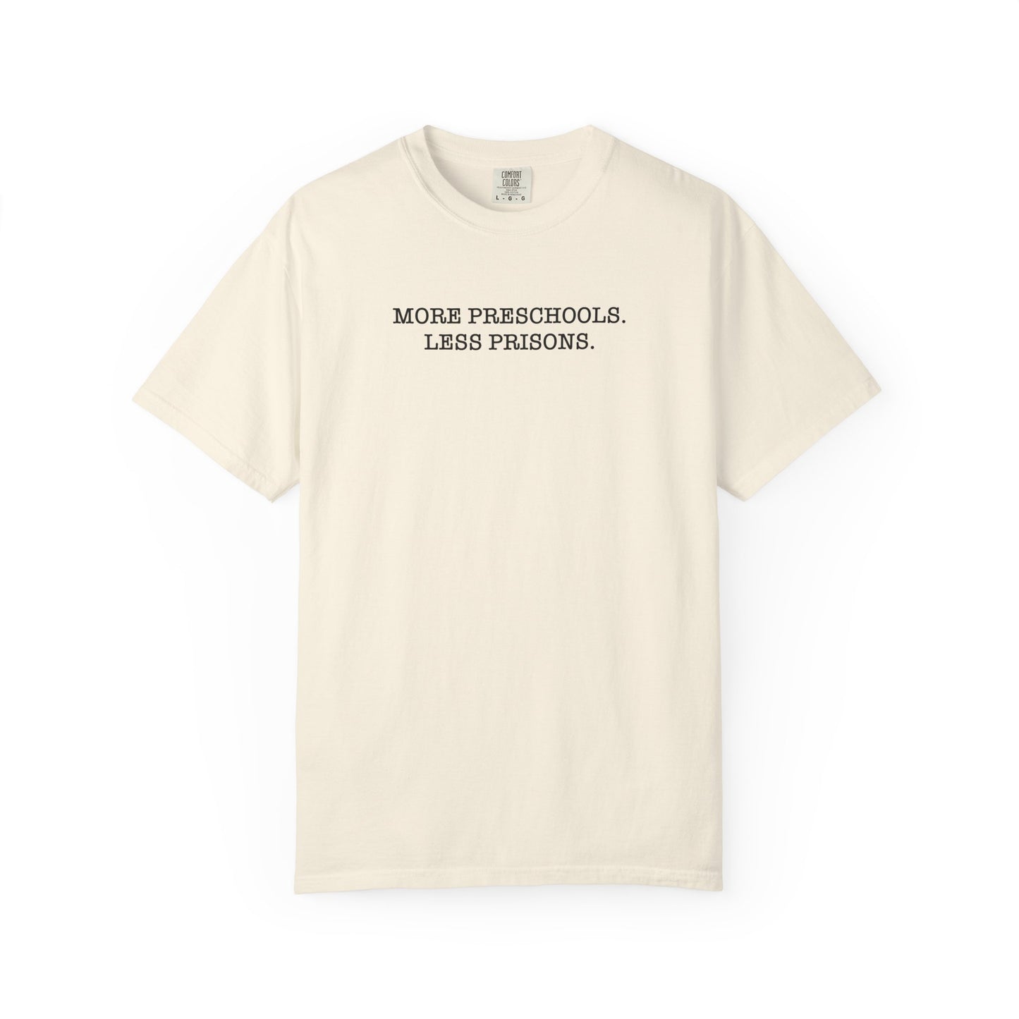 More Preschools Less Prisons T-Shirt