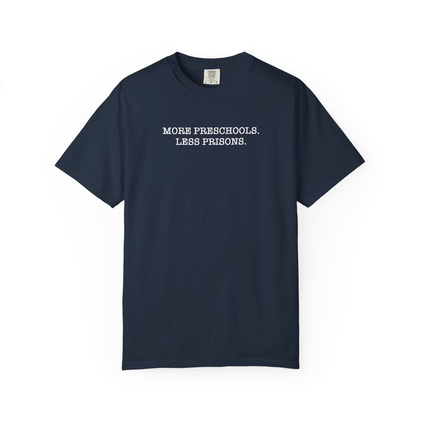 More Preschools Less Prisons T-Shirt