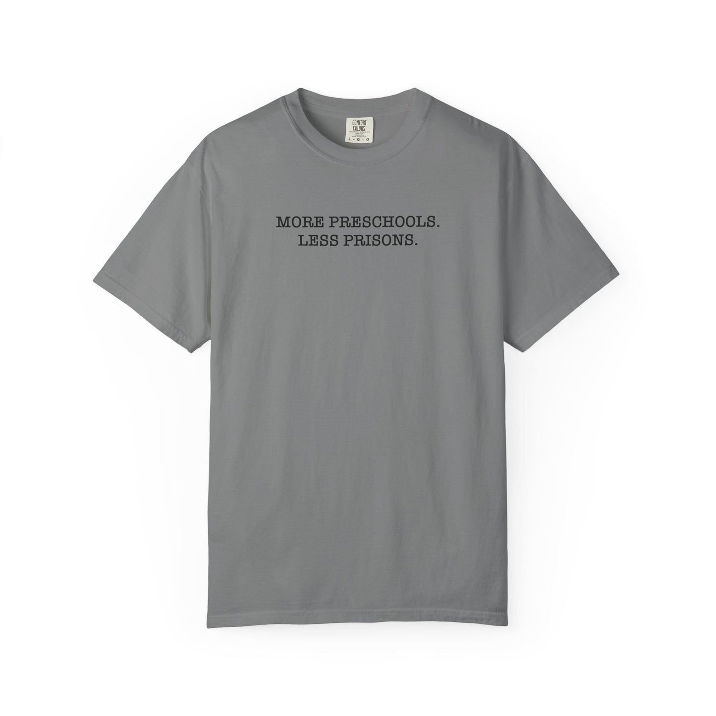 More Preschools Less Prisons T-Shirt