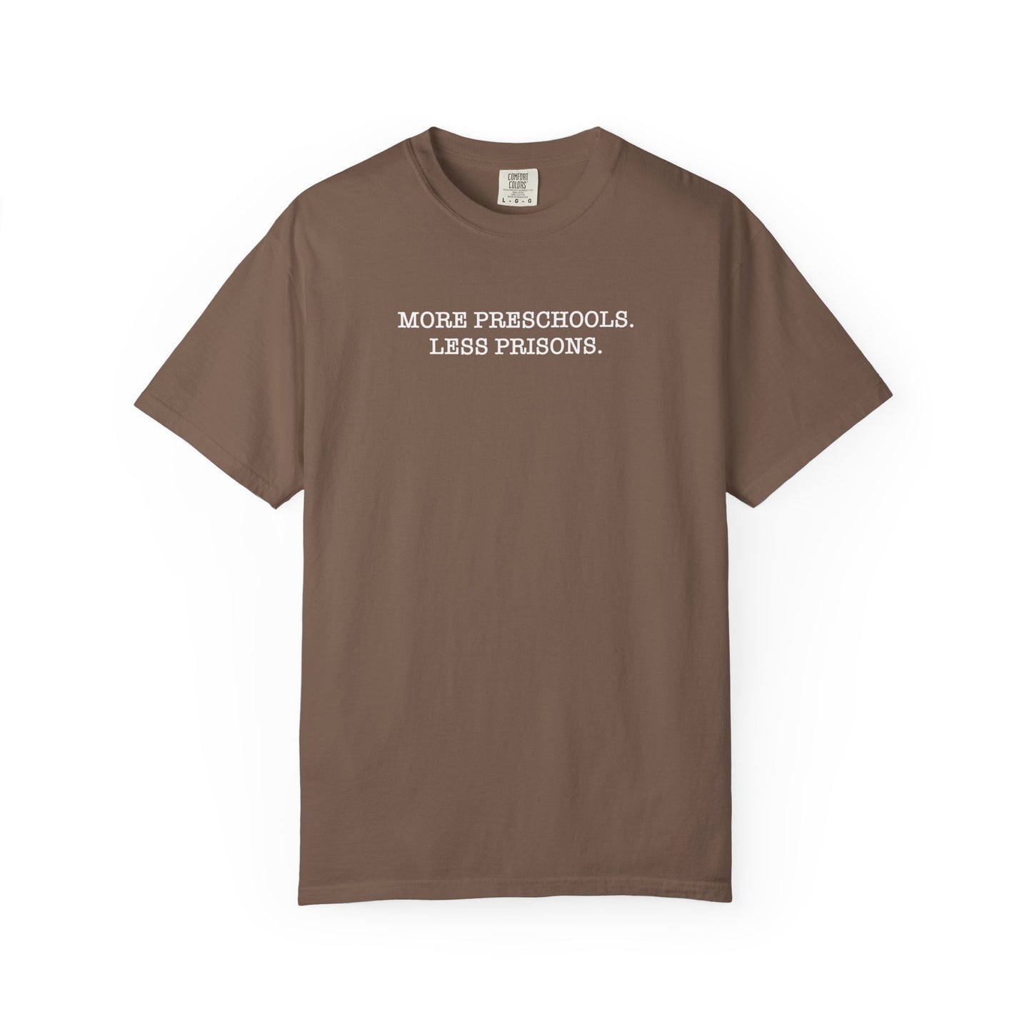 More Preschools Less Prisons T-Shirt