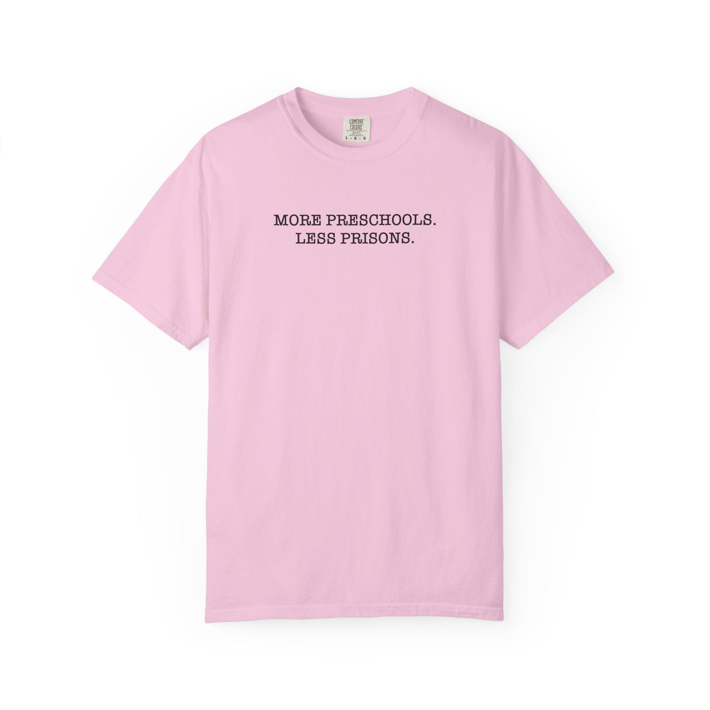 More Preschools Less Prisons T-Shirt