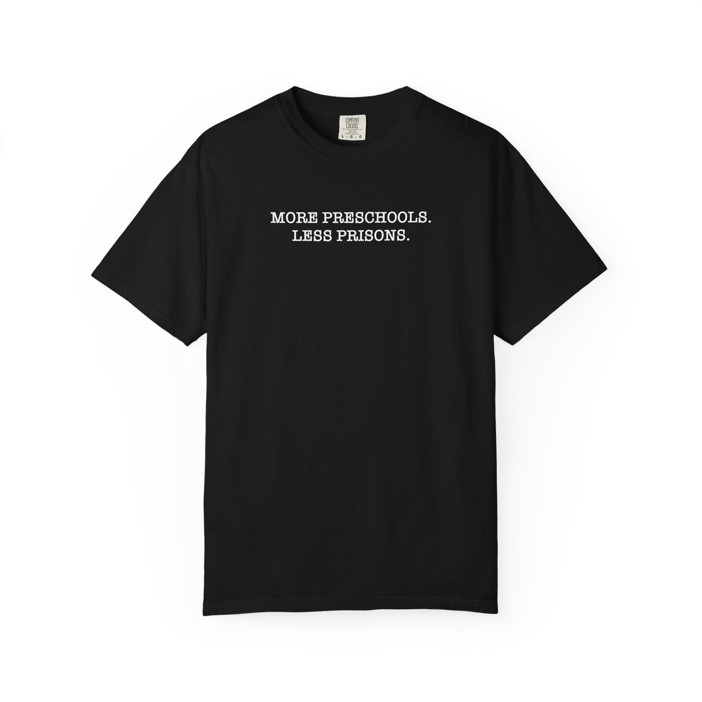 More Preschools Less Prisons T-Shirt
