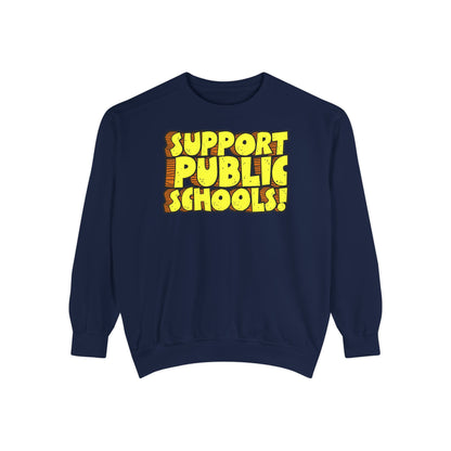 Support Public Schools Sweatshirt