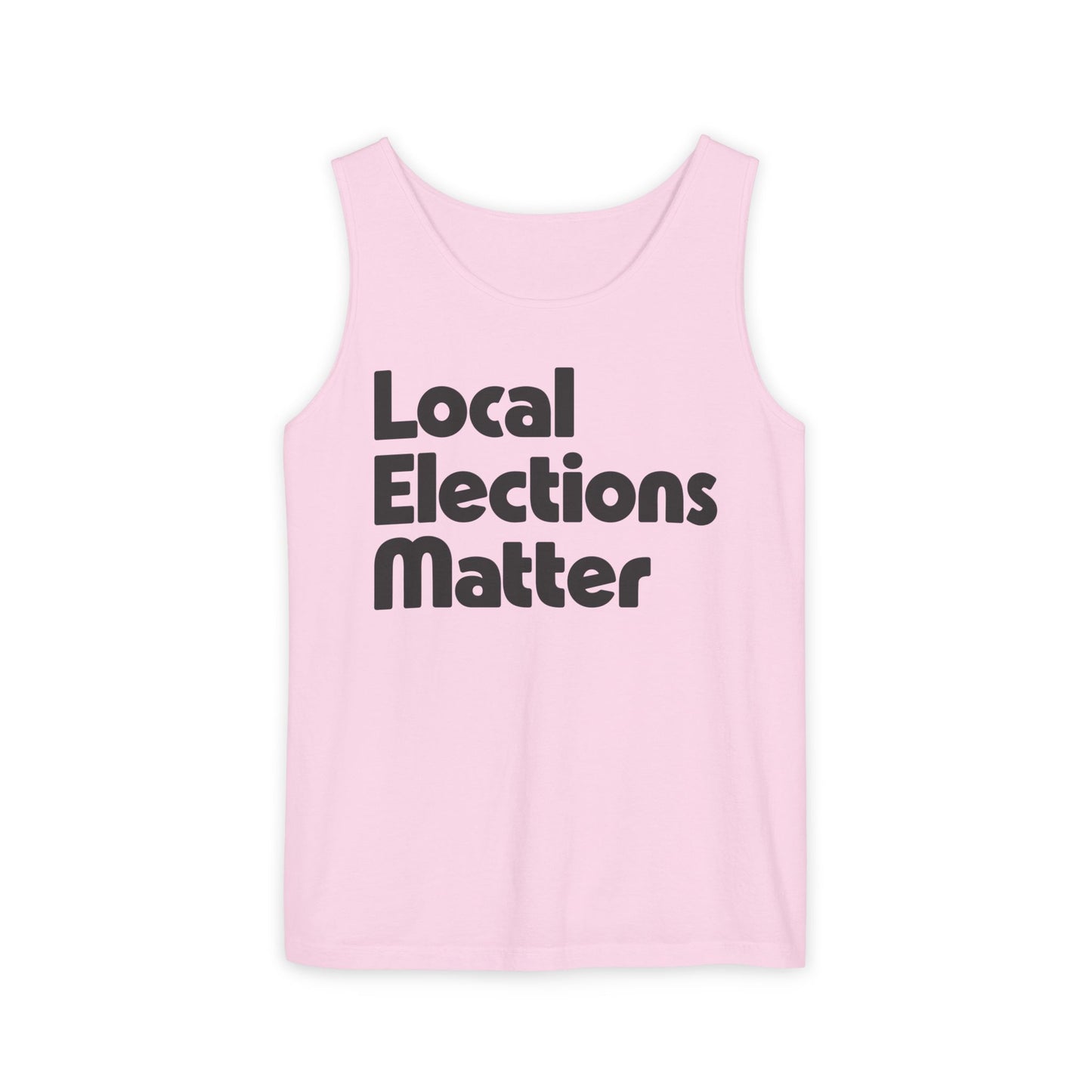 Local Elections Matter Tank Top