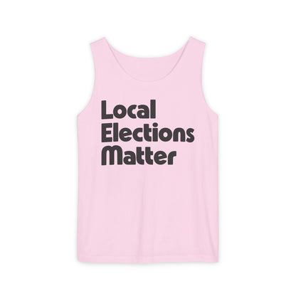 Local Elections Matter Tank Top