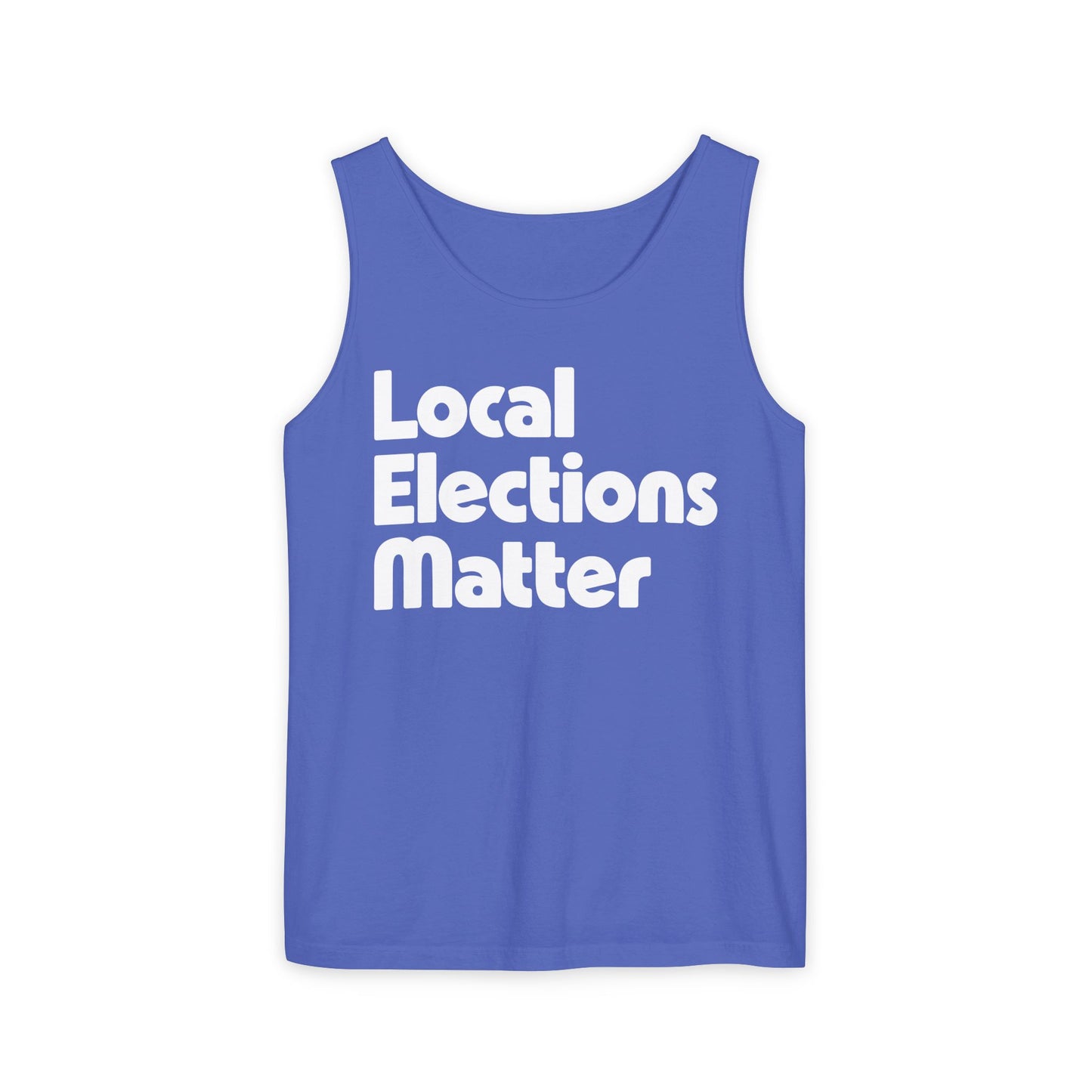 Local Elections Matter Tank Top