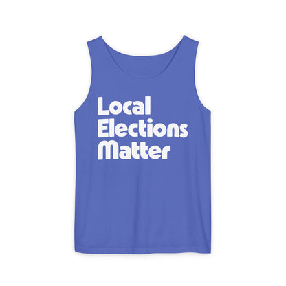 Local Elections Matter Tank Top
