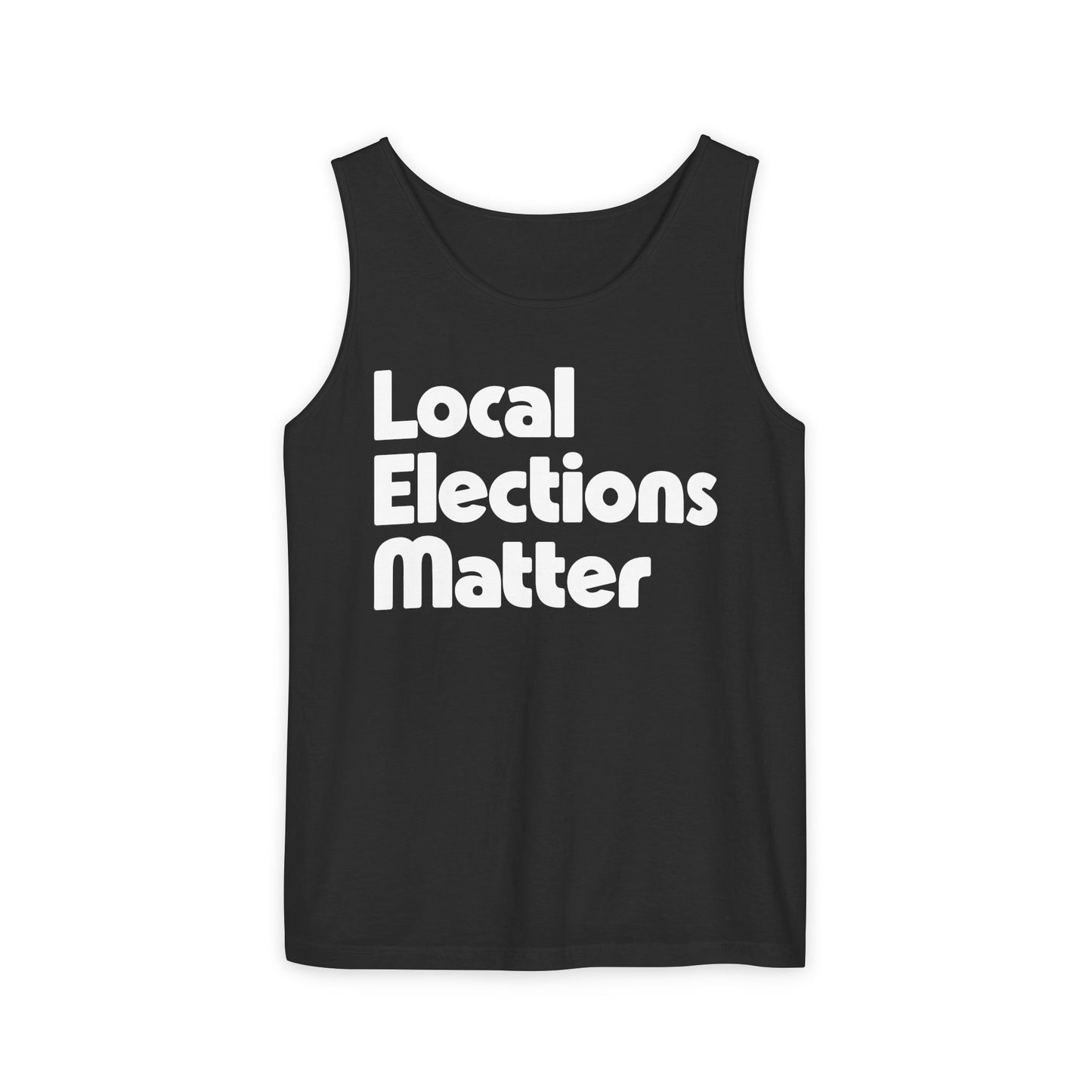 Local Elections Matter Tank Top