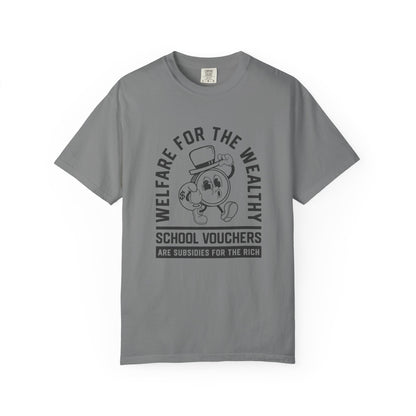 Welfare for the Wealthy T-Shirt