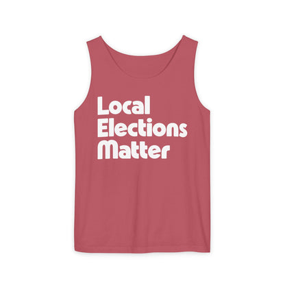Local Elections Matter Tank Top