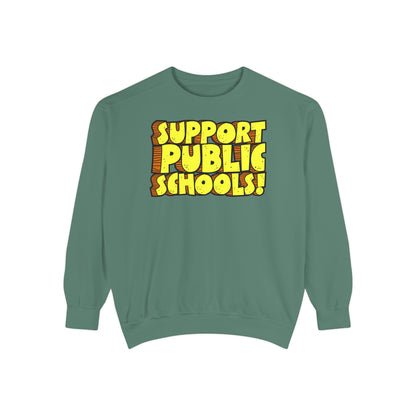 Support Public Schools Sweatshirt
