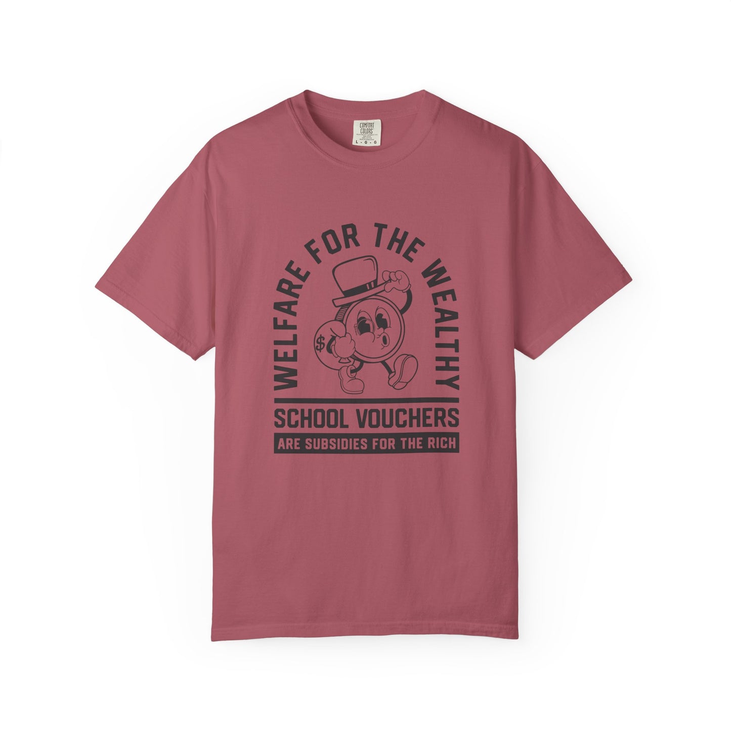 Welfare for the Wealthy T-Shirt