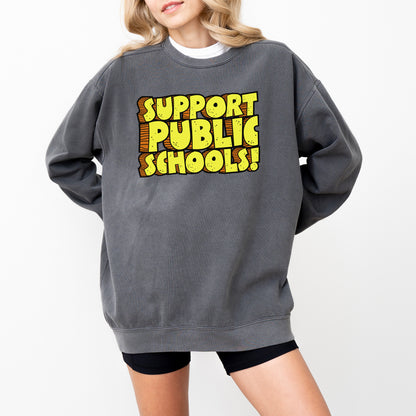 Support Public Schools Sweatshirt