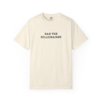 Ban the Billionaires T-Shirt