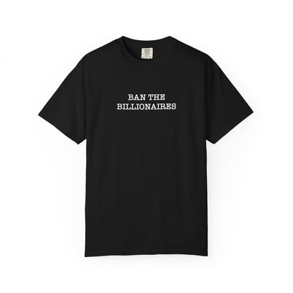 Ban the Billionaires T-Shirt