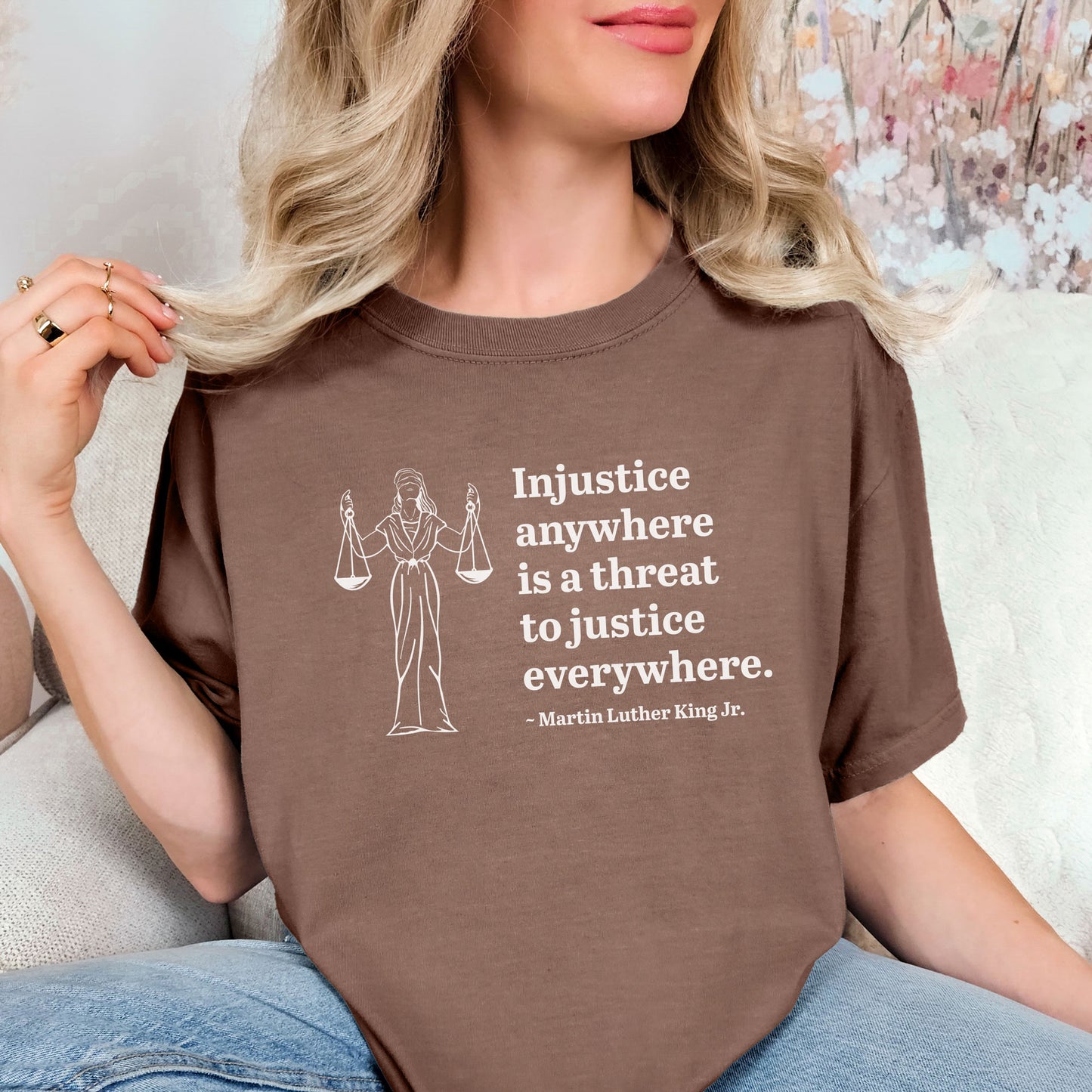 Injustice Anywhere Quote Tee