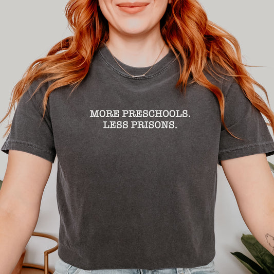 More Preschools Less Prisons T-Shirt