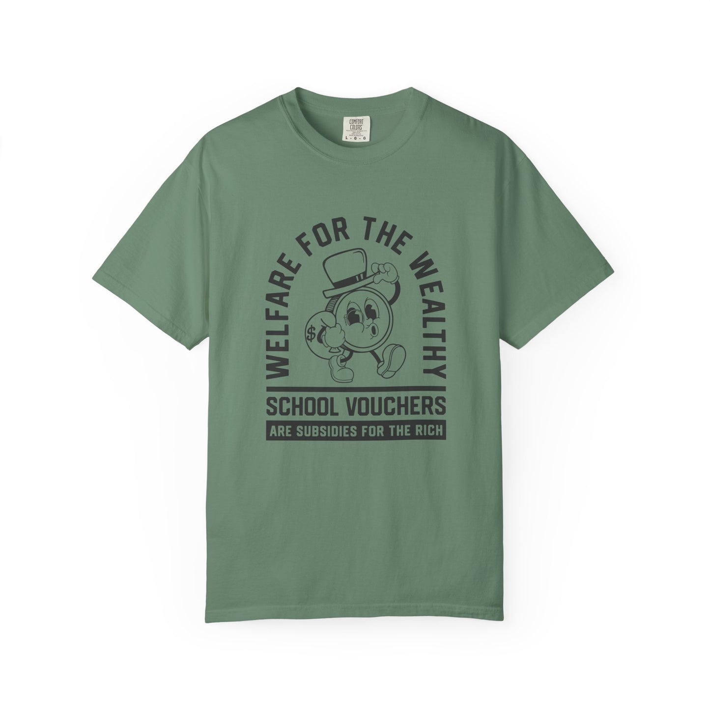 Welfare for the Wealthy T-Shirt