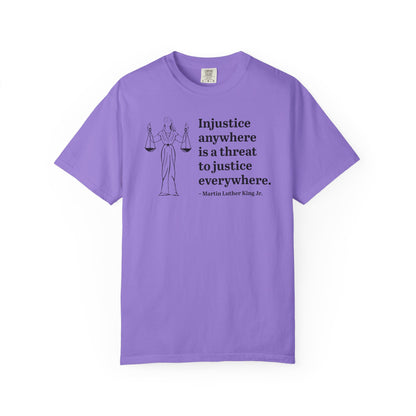Injustice Anywhere Quote Tee