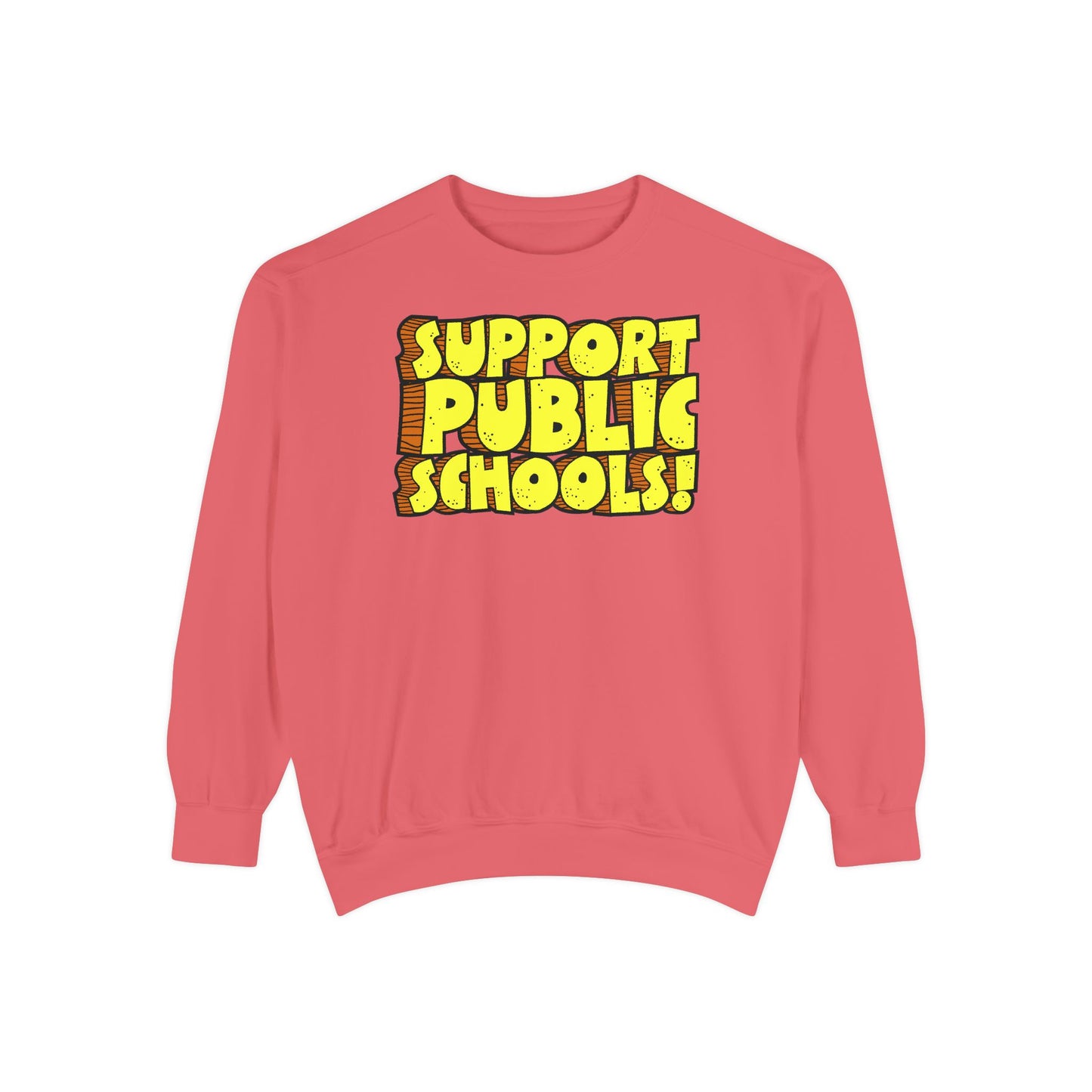 Support Public Schools Sweatshirt