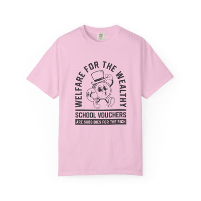 Welfare for the Wealthy T-Shirt