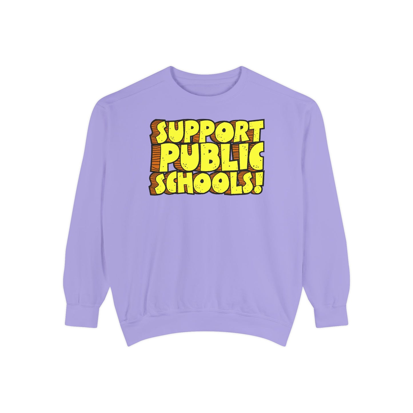 Support Public Schools Sweatshirt