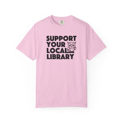Support Your Local Library Tee