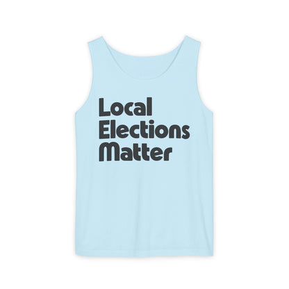 Local Elections Matter Tank Top