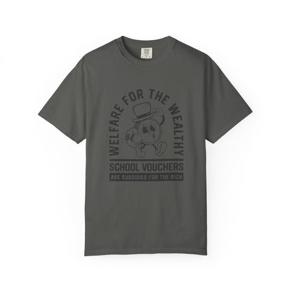 Welfare for the Wealthy T-Shirt